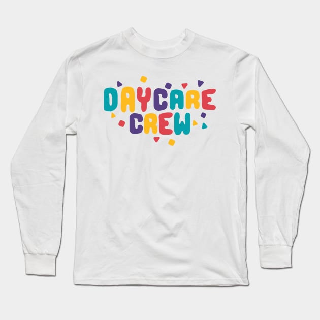 Daycare crew - colorful Long Sleeve T-Shirt by Can Photo